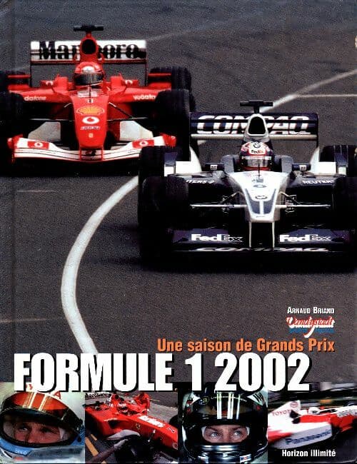 Formule 1 2002. une saison de grand prix - Arnaud Briand
