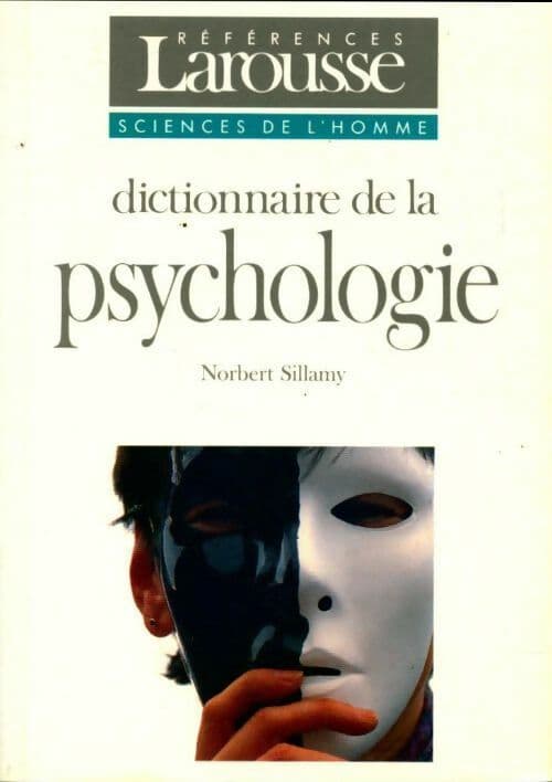 Dictionnaire de la psychologie - Norbert Sillamy