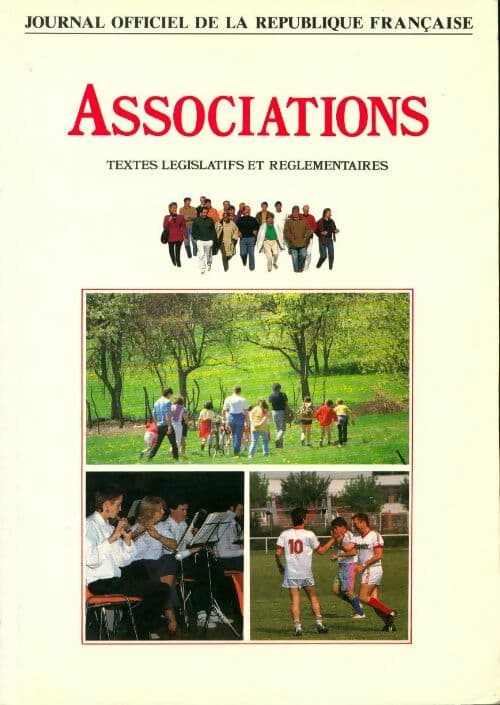 Associations. Textes législatifs et réglementaires 1992 - Ministère de l'Intérieur