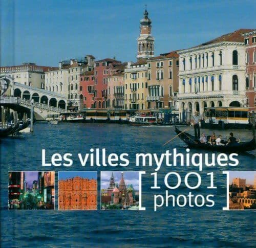Les villes mythiques - Collectif